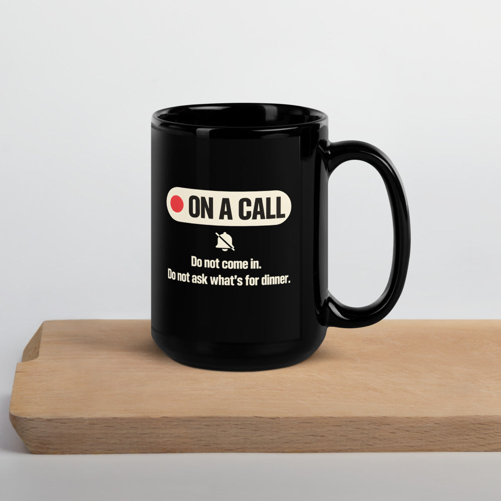 On A Call do not disturb status mug — 15 oz, front