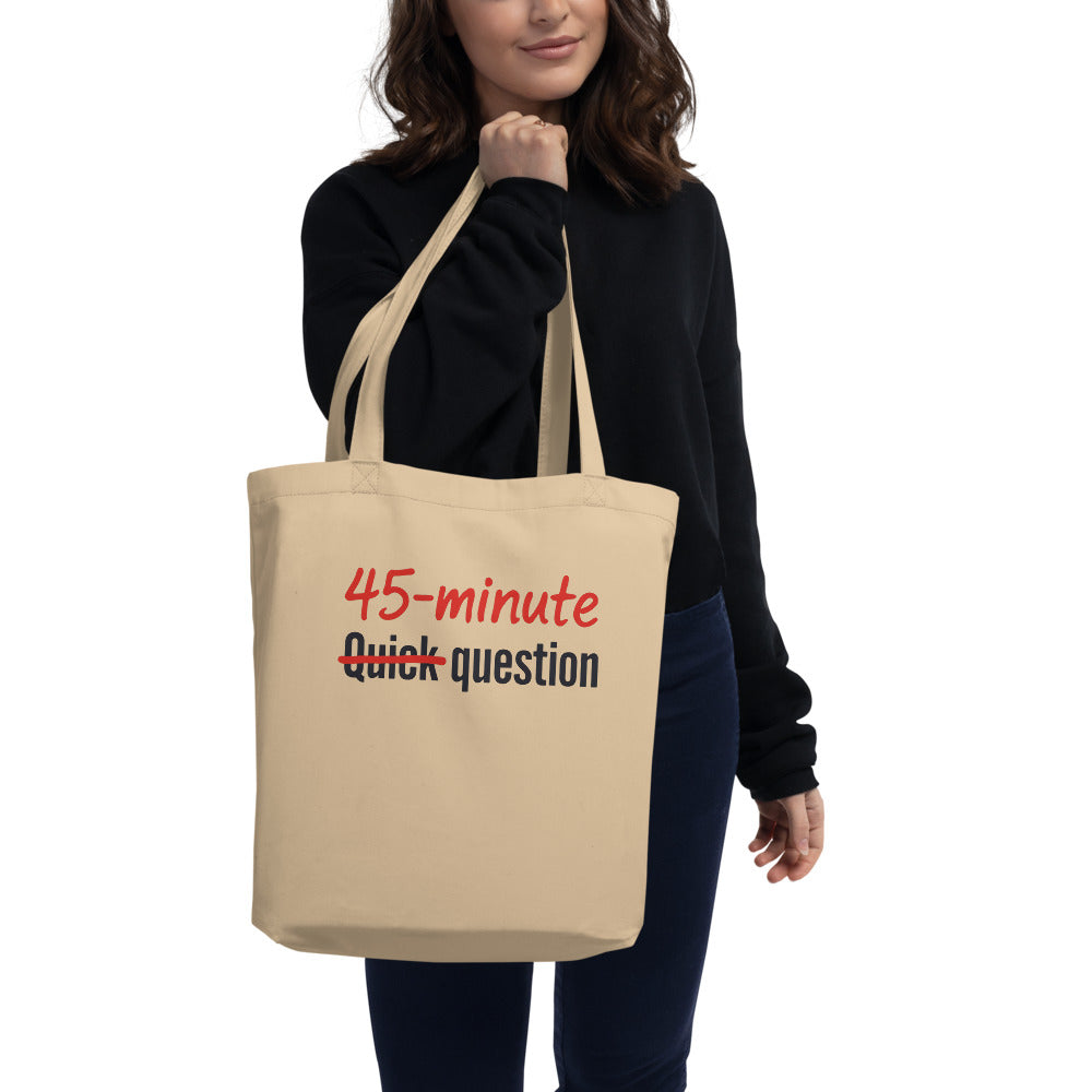 Quick Question funny office humor tote bag — Oyster