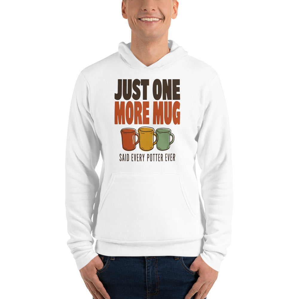 Just One More Mug funny pottery hoodie — White, on model
