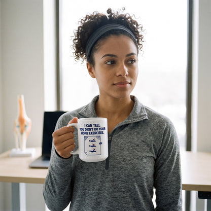 Home Exercises funny physical therapy mug — lifestyle