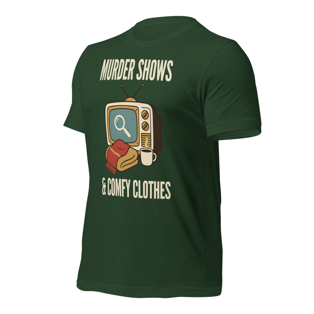 Murder Shows and Comfy Clothes cozy true crime tee — Forest, front-right