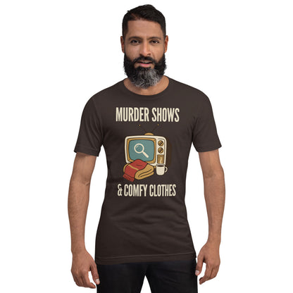 Murder Shows and Comfy Clothes cozy true crime tee — Brown, on model