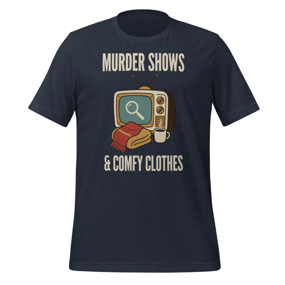 Murder Shows and Comfy Clothes cozy true crime tee — Heather Navy, front