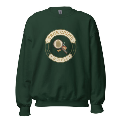 True Crime and Chill crewneck sweatshirt — Forest Green, front