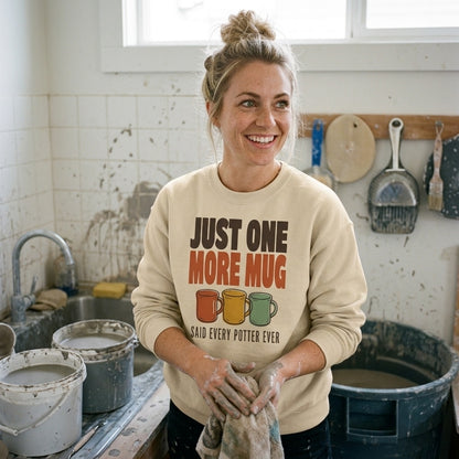 Just One More Mug funny pottery crewneck sweatshirt — lifestyle