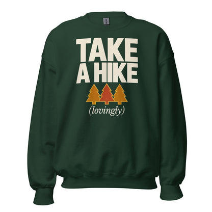 Take a Hike retro outdoors humor typography crewneck sweatshirt — Forest Green, front