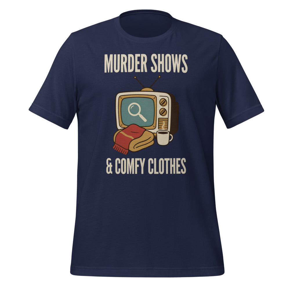 Murder Shows and Comfy Clothes cozy true crime tee — Navy, front