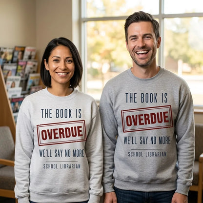 The Book Is Overdue funny school librarian crewneck sweatshirt — lifestyle