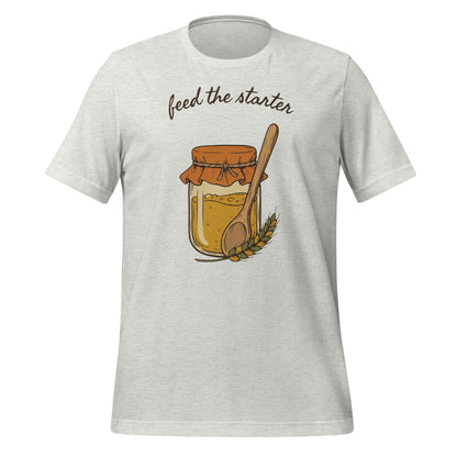 Feed The Starter sourdough baker tee — Ash, front