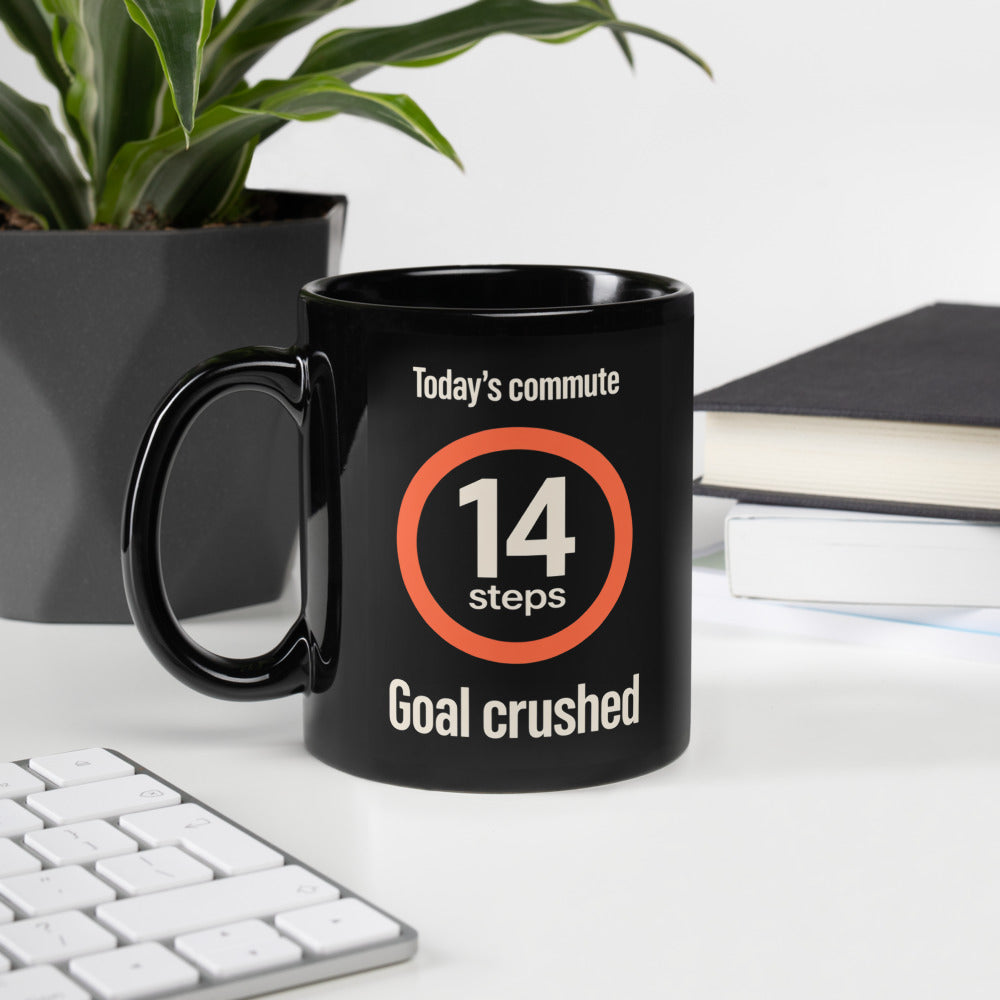 Today's Commute 14 Steps work from home mug — 11 oz, handle on the left