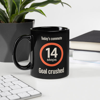 Today's Commute 14 Steps work from home mug — 11 oz, handle on the left