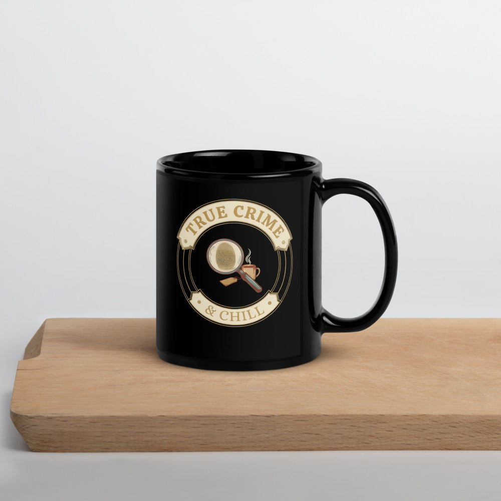 True Crime & Chill print — 11 oz, front