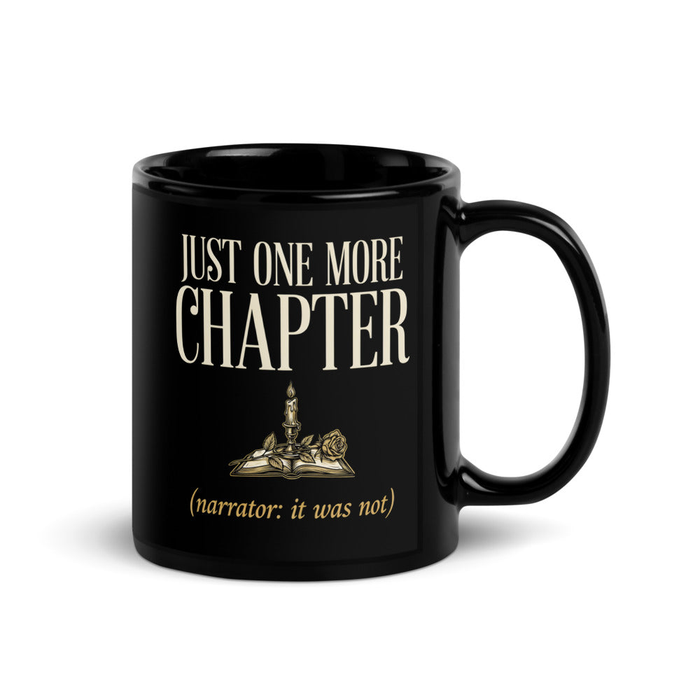 Just One More Chapter book lover dark academia print — 11 oz, handle on the right
