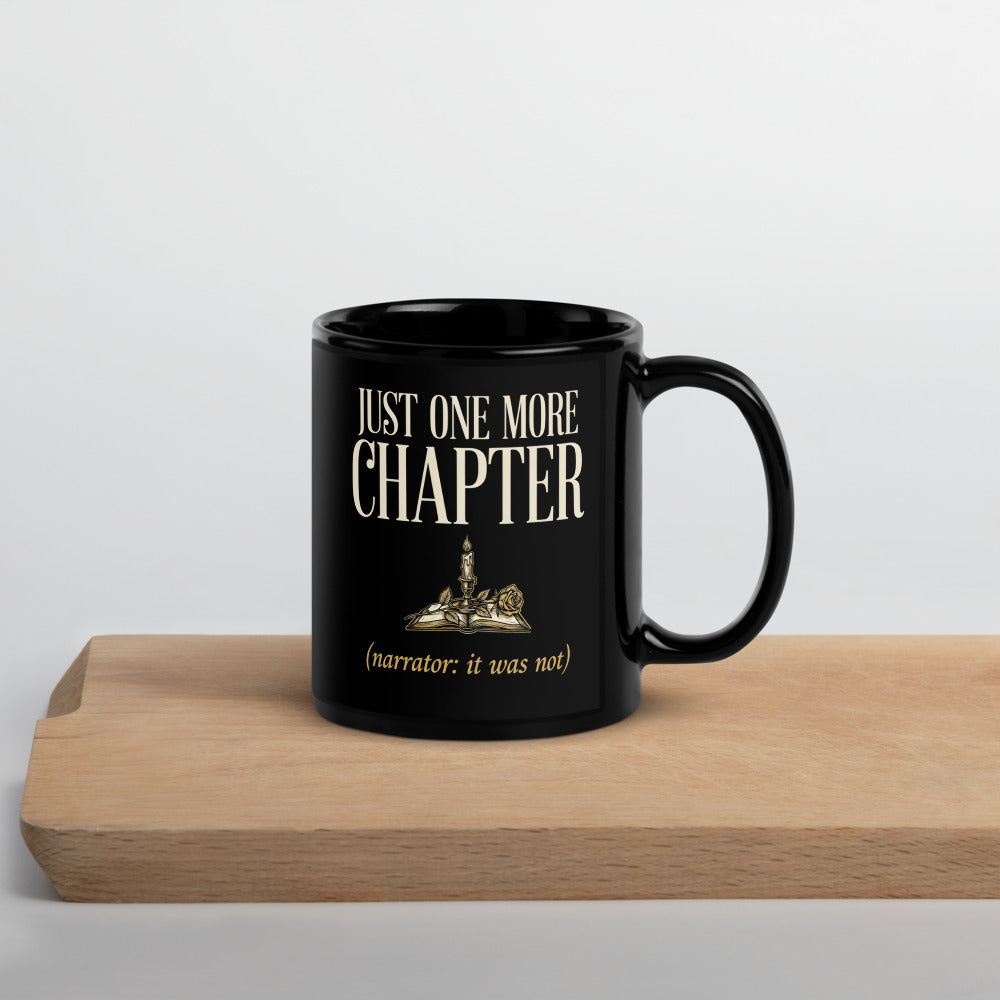 Just One More Chapter book lover dark academia print — 11 oz, front