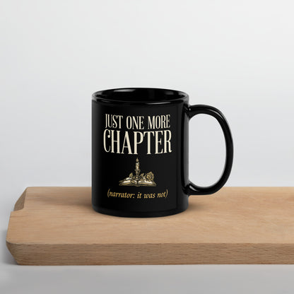 Just One More Chapter book lover dark academia print — 11 oz, front