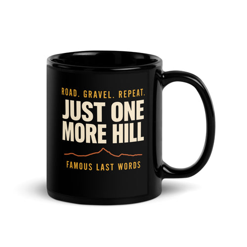 Just One More Hill Mug