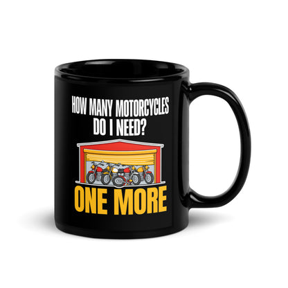 One More funny motorcycle mug — 11 oz, handle on the right