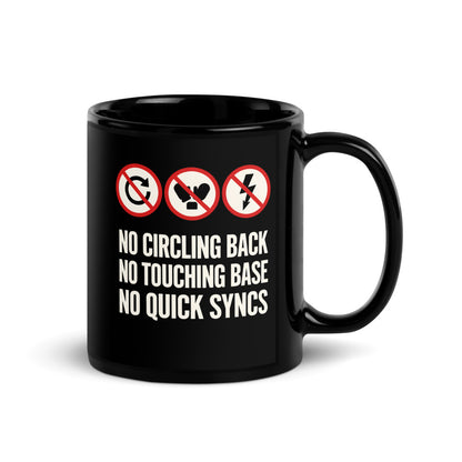 No Circling Back corporate jargon prohibition signs mug — 11 oz, handle on the right