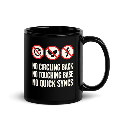 No Circling Back Mug