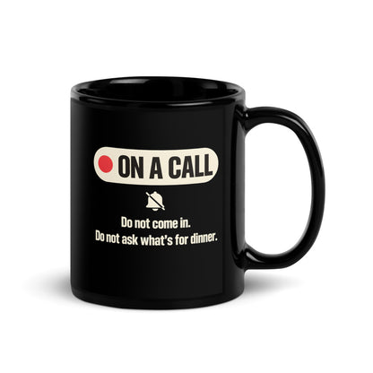 On A Call do not disturb status mug — 11 oz, handle on the right