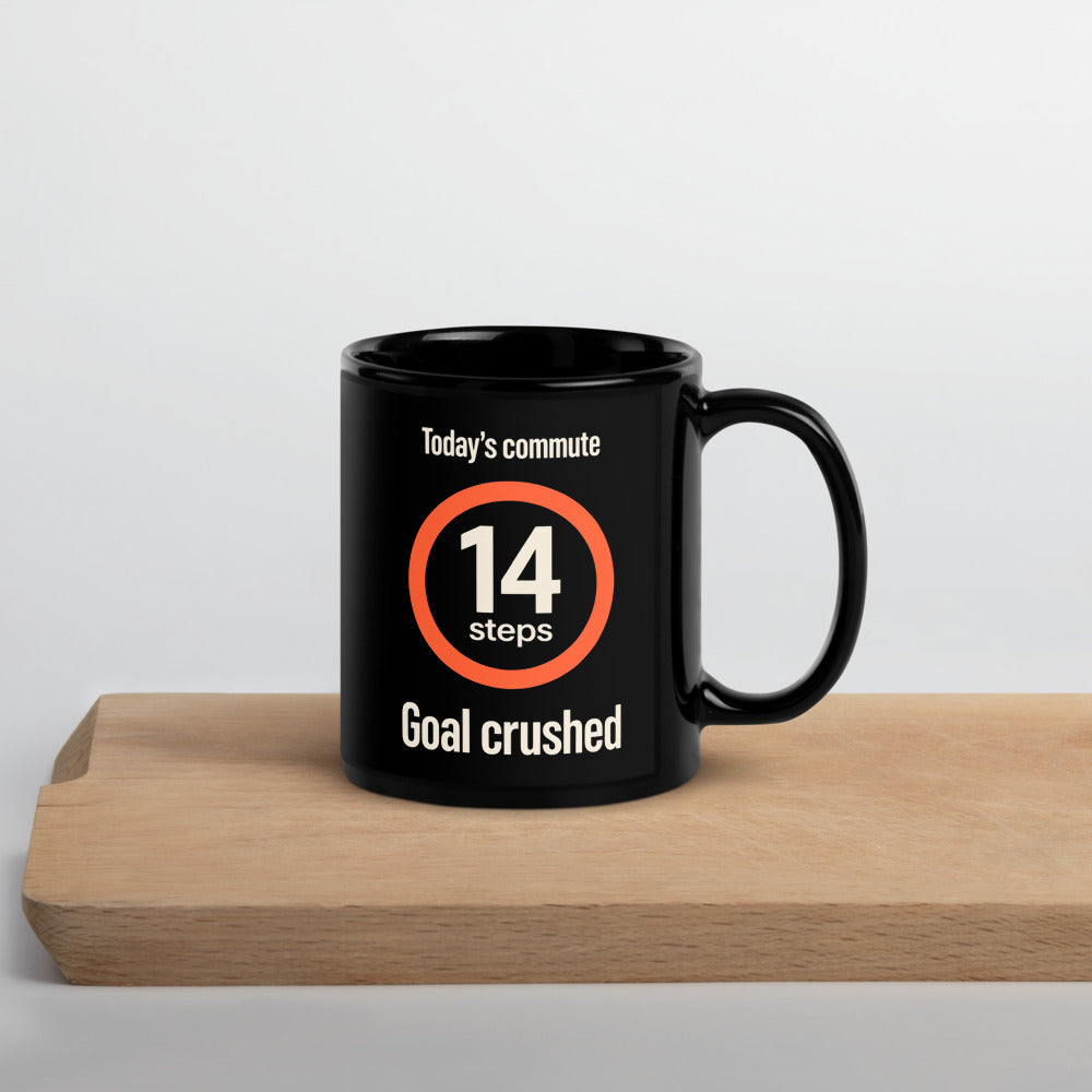 Today's Commute 14 Steps work from home mug — 11 oz, front