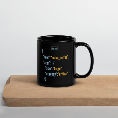 Tool Call Make Coffee AI engineer mug — 11 oz, front