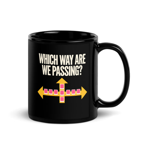 Which Way Are We Passing Mug