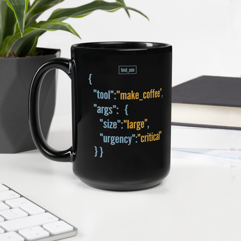 Tool Call Make Coffee AI engineer mug — 15 oz