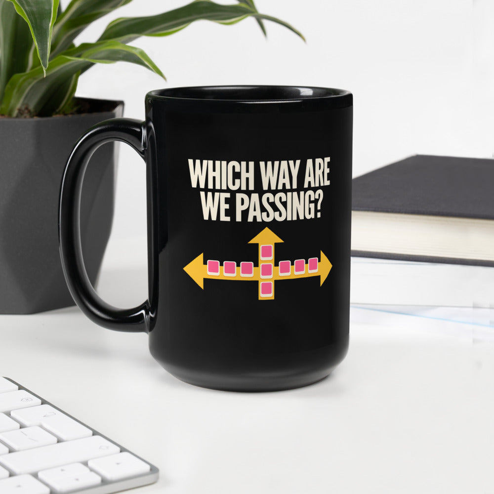 Which Way Are We Passing funny mahjong mug — 15 oz, handle on the left