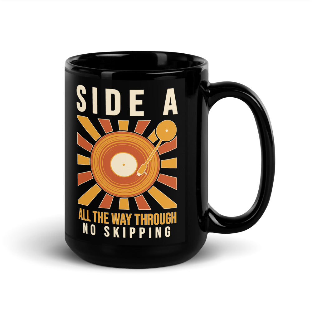 Side A No Skipping vinyl record mug — 15 oz, handle on the right
