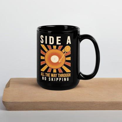 Side A No Skipping vinyl record mug — 15 oz, front