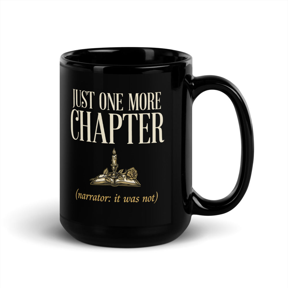 Just One More Chapter book lover dark academia print — 15 oz, handle on the right