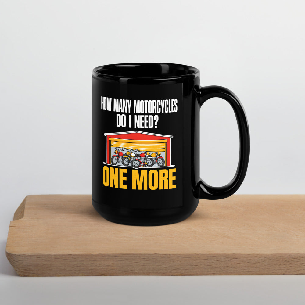 One More funny motorcycle mug — 15 oz, front