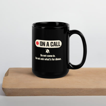 On A Call do not disturb status mug — 15 oz, front