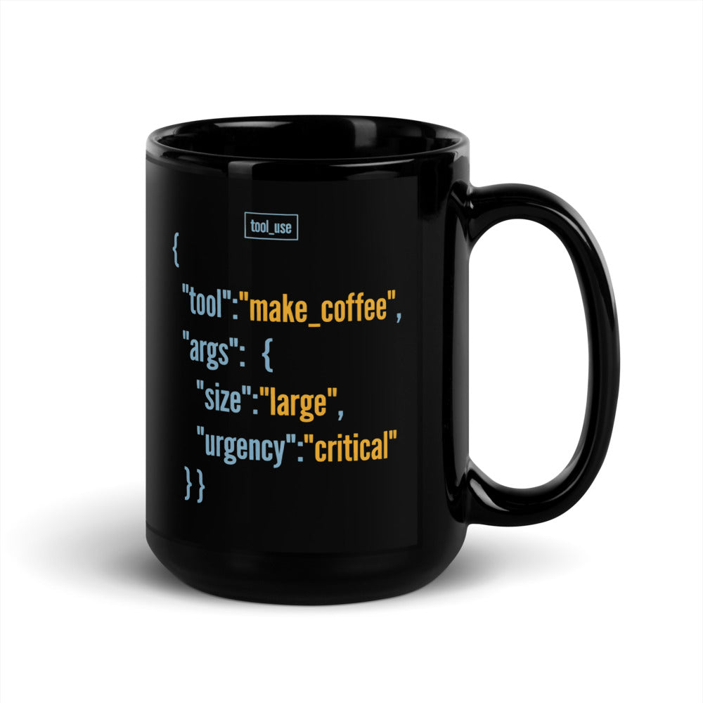 Tool Call Make Coffee AI engineer mug — 15 oz, handle on the right