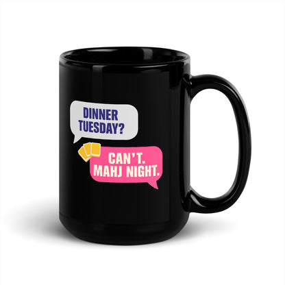 Mahj Night funny mahjong mug — 15 oz, handle on the right