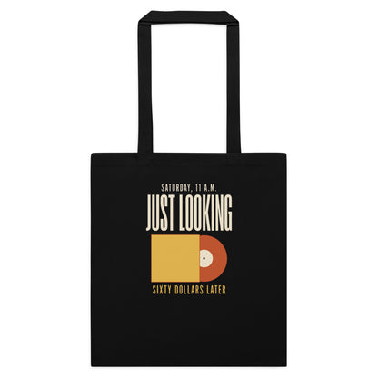 Just Looking Sixty Dollars Later vinyl record cotton tote bag — Black, flat