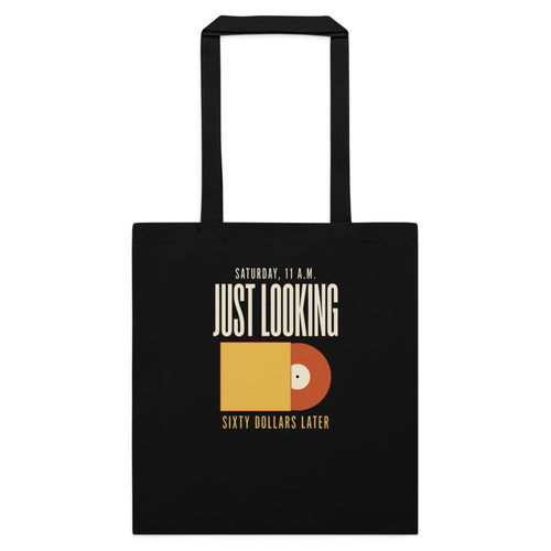 Just Looking Sixty Dollars Later Tote