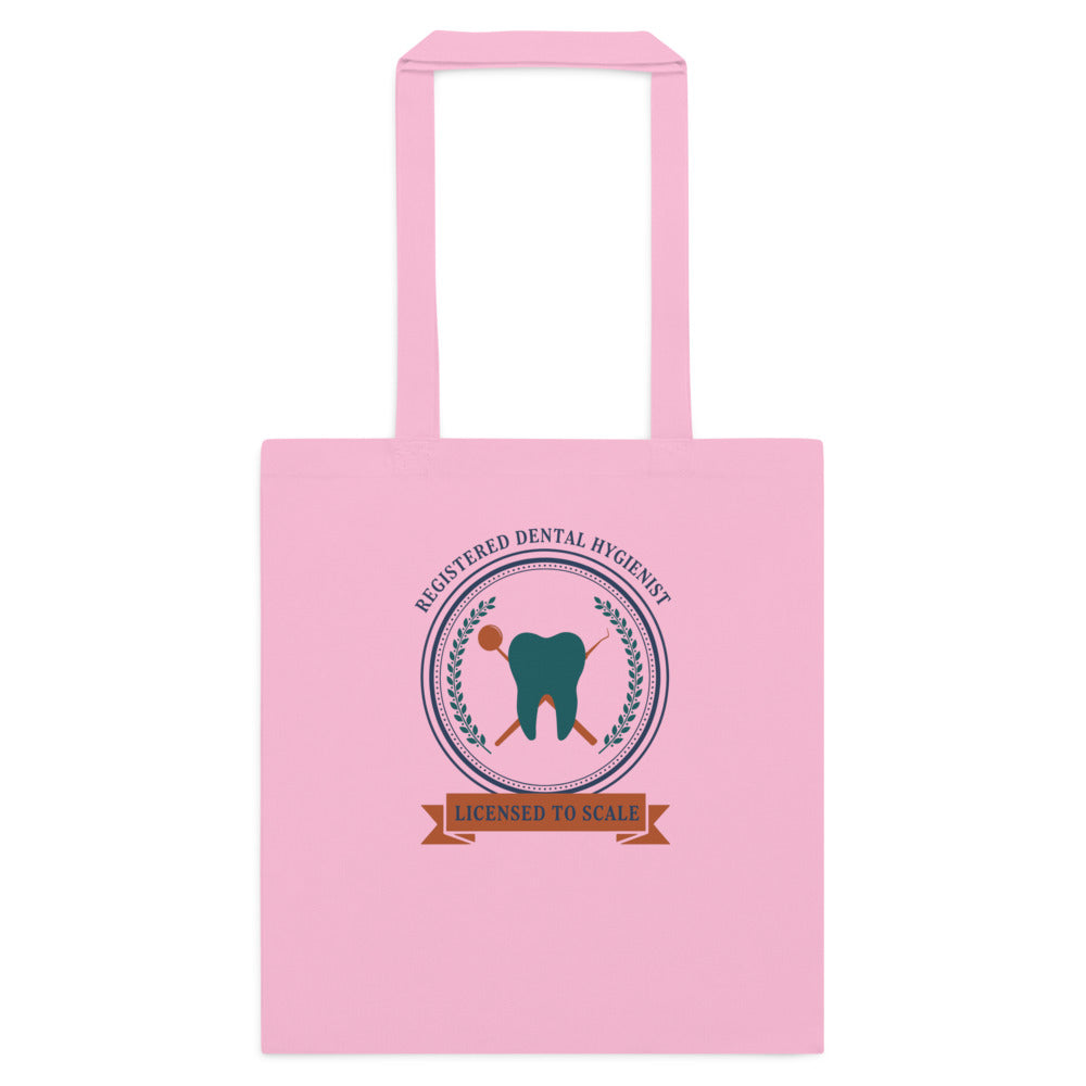Licensed to Scale registered dental hygienist cotton tote bag — Classic Pink, flat