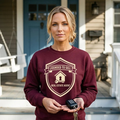Licensed to Sell real estate agent crewneck sweatshirt — lifestyle