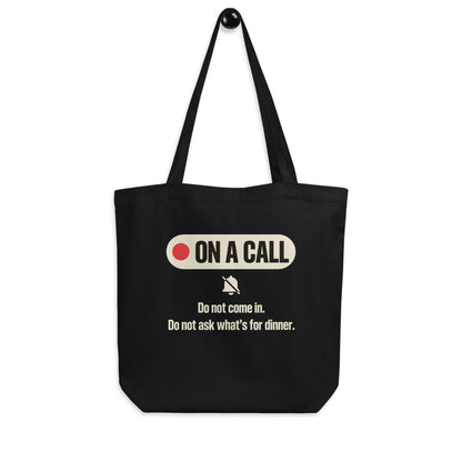 On A Call do not disturb status tote bag — Black, hanger