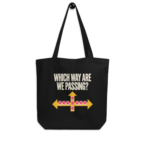 Which Way Are We Passing Tote