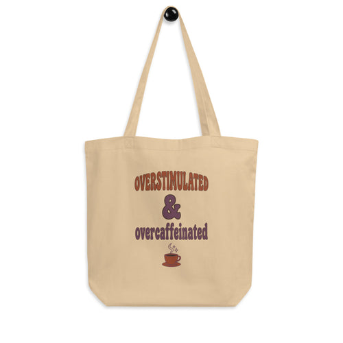 Overstimulated & Overcaffeinated Tote, Funny Mental Health Tote — Retro Coffee Lover Gift