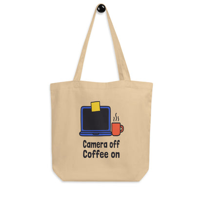 Camera Off Coffee On funny office humor tote bag — Oyster, hanger