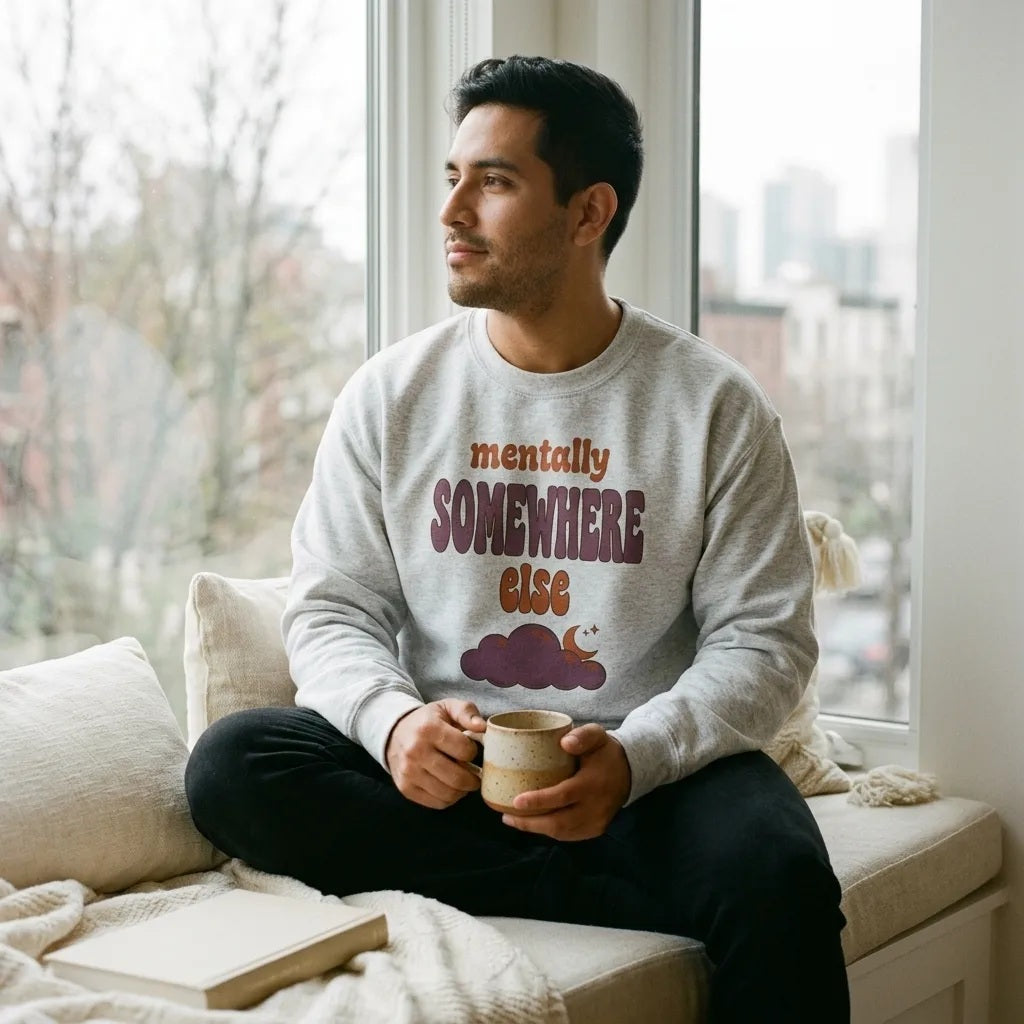 Mentally Somewhere Else soft retro daydream mental health crewneck sweatshirt — lifestyle