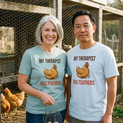 My Therapist Has Feathers funny chicken keeper tee — lifestyle