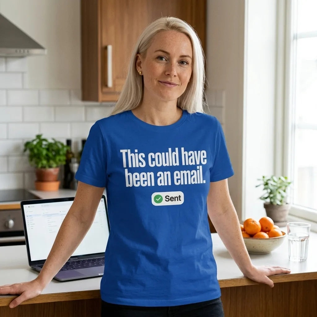 This Could Have Been An Email unisex t-shirt — lifestyle