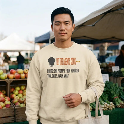 Let The Agents Cook crewneck sweatshirt — lifestyle