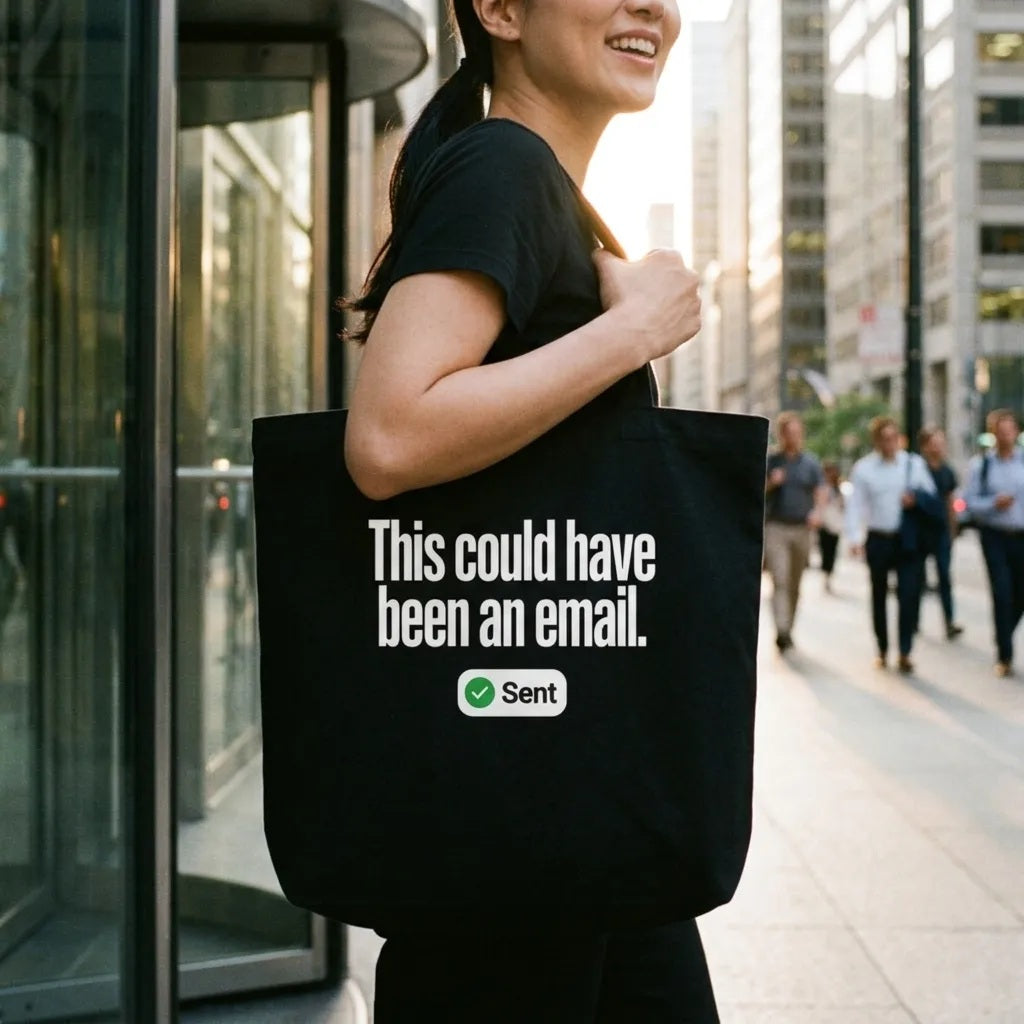 This Could Have Been An Email tote bag — lifestyle
