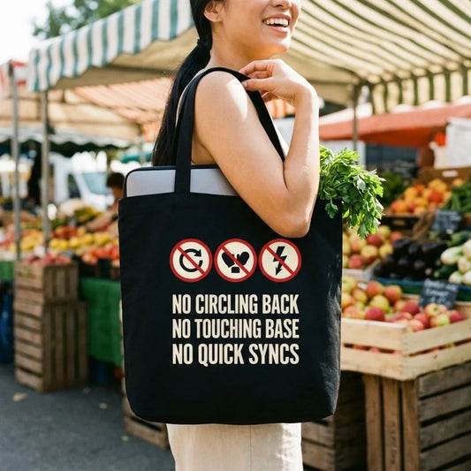 No Circling Back corporate jargon prohibition signs tote bag — lifestyle